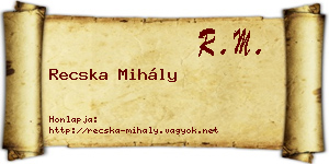 Recska Mihály névjegykártya